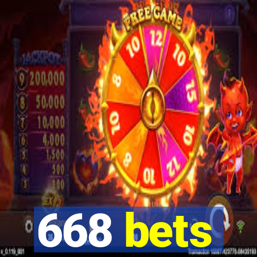 668 bets